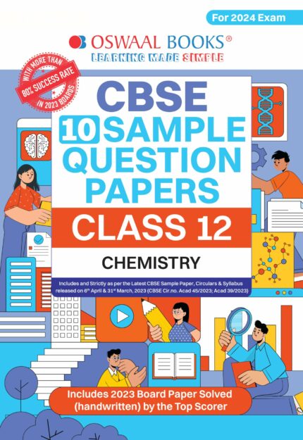 Oswaal CBSE Sample Question Papers Class 12 Chemistry Book (For Board Exams 2024) | 2023-24 Oswaal Editorial Board?