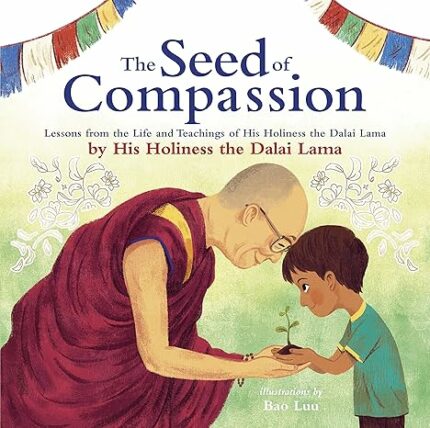 Seed of Compassion, The