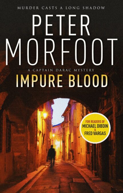 Impure Blood (A Captain Darac Mystery)