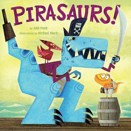 PIRASAURS!