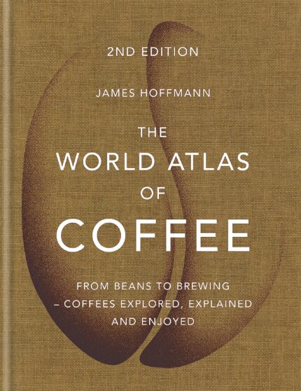 THE WORLD ATLAS OF COFFEE?
