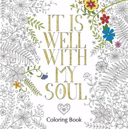 IT IS WELL WITH MY SOUL COLORING BOOK