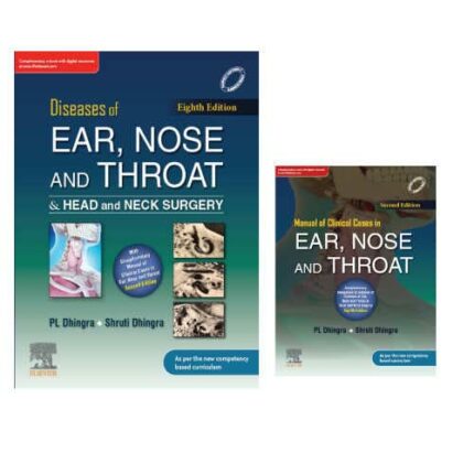 Diseases of Ear, Nose & Throat and Head & Neck Surgery, 8e & Manual of Clinical Cases in Ear, Nose and Throat, 2e?