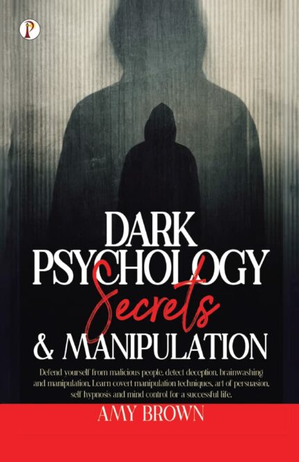 Dark Psychology Secrets & Manipulation