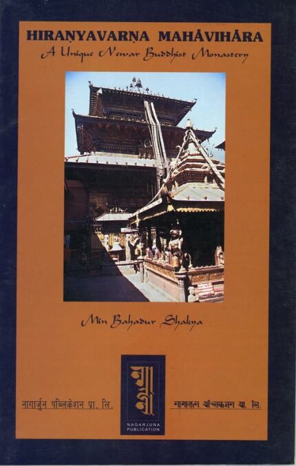 Hiranyavarna Mahavihara a Unique Newar Buddhist Monastery