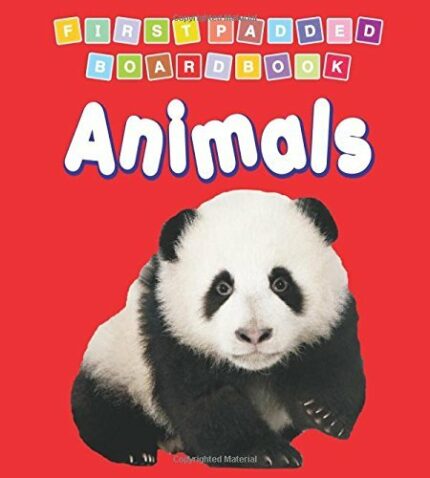 First Padded Board Book - Animals