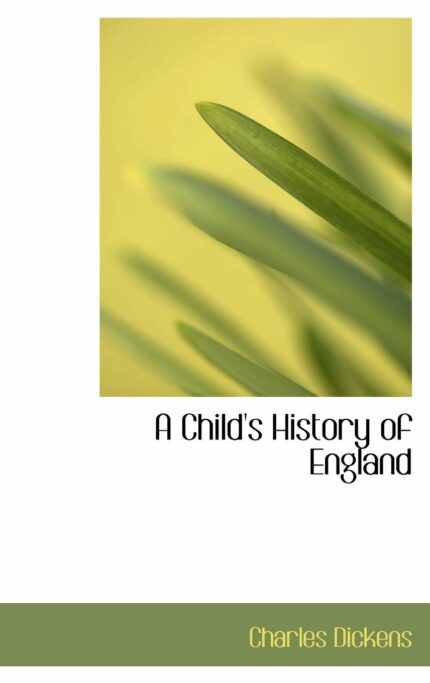 A Child's History of England (Bibliobazaar Reproduction Series)