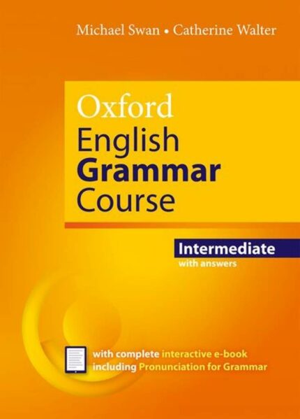 OXFORD ENGLISH GRAMMAR COURSE INTERMEDIA