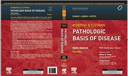 Robbins and Cotran Pathologic Basis of Disease: South Asia Edition?