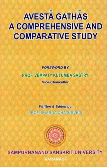 Avesta Gathas A Comprehensive and Comparative Study No. 159