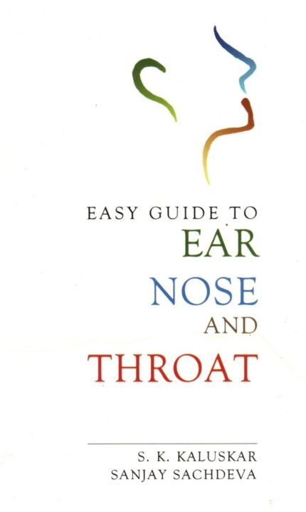EASY GUIDE TO EAR,NOSE AND THROAT