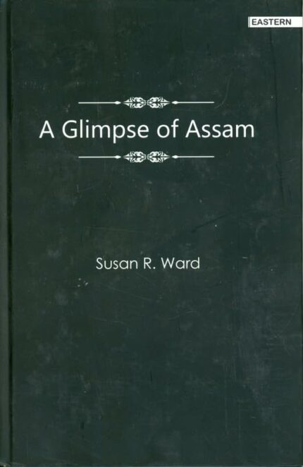 A Glimpse of Assam