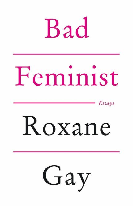 BAD FEMINIST