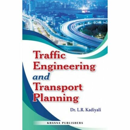 Traffic Engineering and Transport Planning