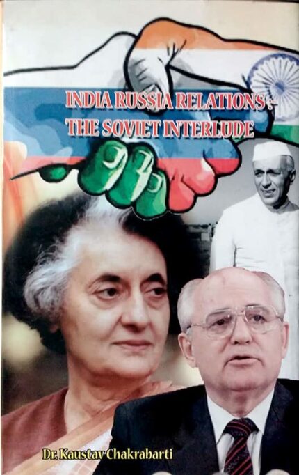 India Russia Relations:- The Soviet Interlude