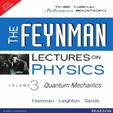 The Feynman Lectures On Physics - Vol.3: The New Millennium Edition