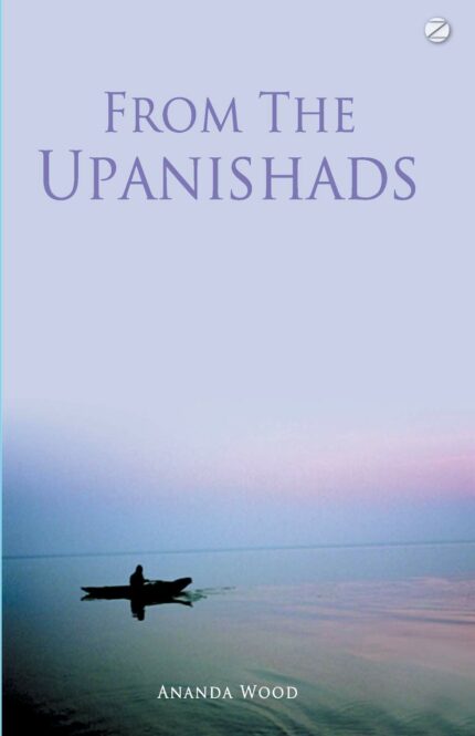 From the Upanishads (New Edition)
