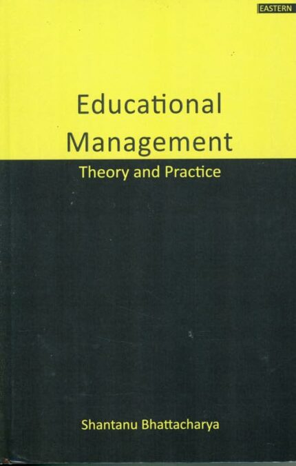 Educational management theory and practice