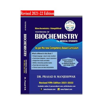 Revised 2022 Fifth Edition - Biochemistry Simplified. Textbook of Biochemistry by Prasad Manjeshwar