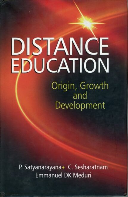 DISTANCE EDUCATION: ORIGIN, GROWTH AND DEVELOPMENT