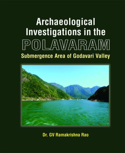 Archaeological Investigations In The Polavaram,Submergence Area of Godavari Valley
