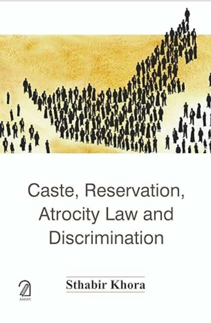 Caste Reservation Atrocity Law and Discrimination