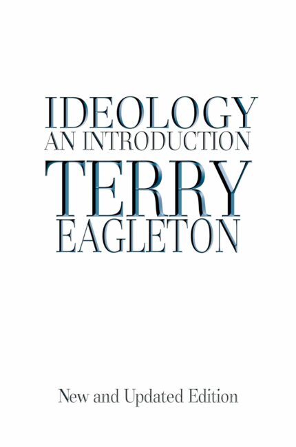 Ideology: AN INTRODUCTION