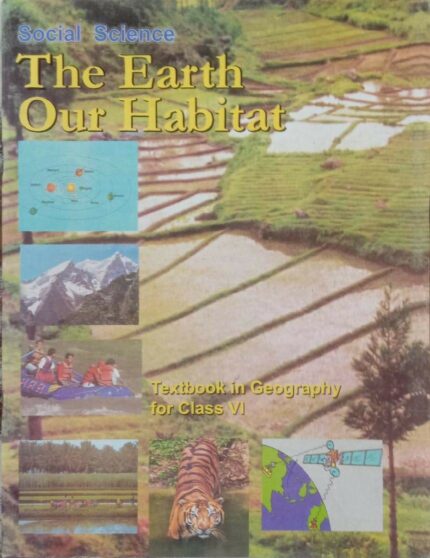 The Earth Our Habitate - Geogrophy