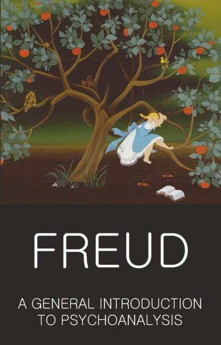 A General Introduction to Psychoanalysis: Sigmund Freud