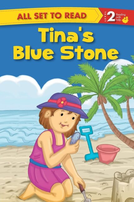 All set to Read- Readers Level 2- Tina's Blue Stone- READERS