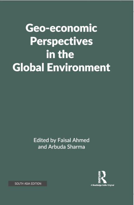 Geo-economic perspectives in the global environment