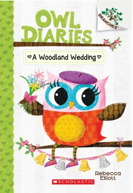 A Woodland Wedding (Owl Diaries #3) Branches