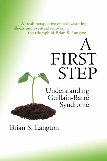 A First Step: Understanding Guillain-Barre Syndrome