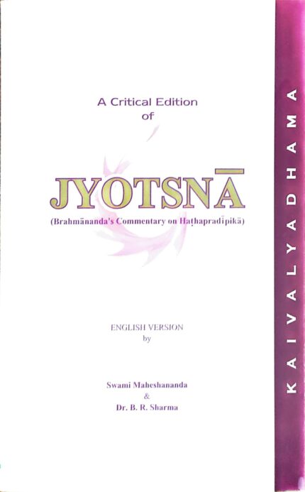 A Critical Edition of Jyotsna (Brahmananda's Commentary on Hathapradipika)