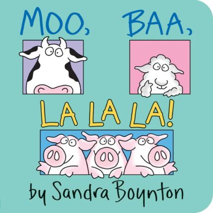 Moo  Baa  La La La! (Boynton Board Books)