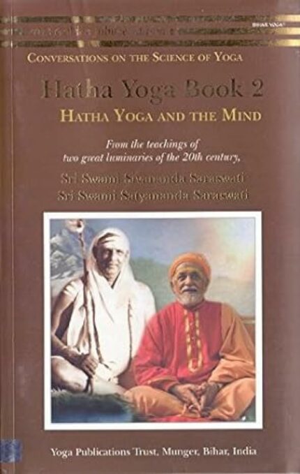 HATHA YOGA BOOK 2 - Hatha Yoga and the Mind