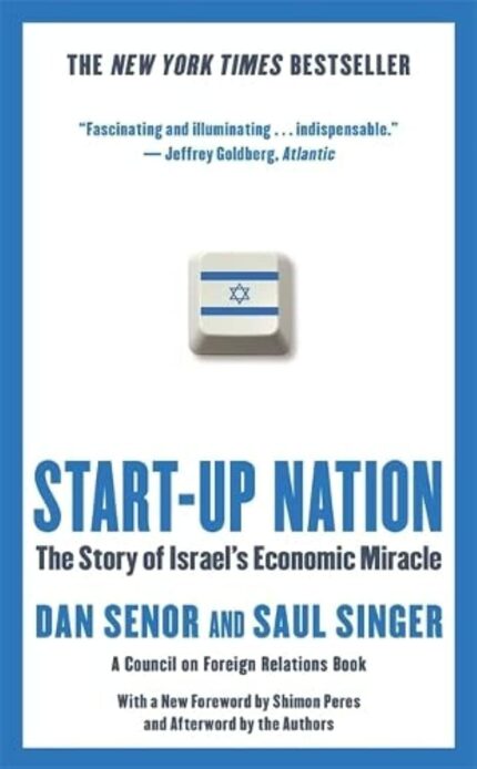 START-UP NATION:-THE STORY OF ISRAEL’S ECONOMIC MIRACLE