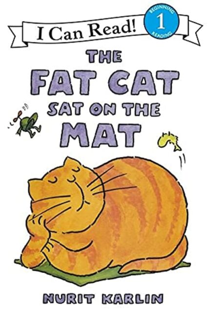 Fat Cat Sat on the Mat: 1 (I Can Read Level 1)