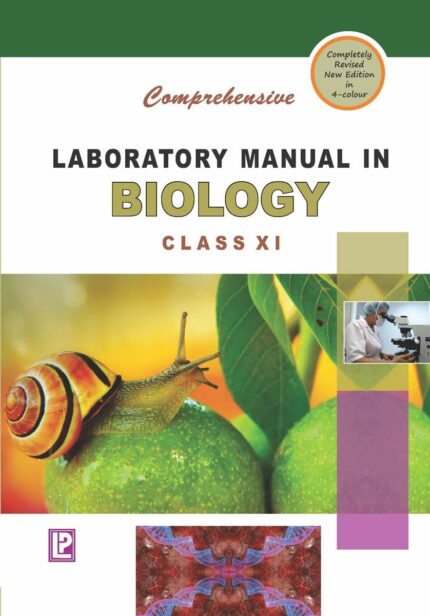 Comprehensive Laboratory Manual in Biology for Class 11 - Examination 2022-23