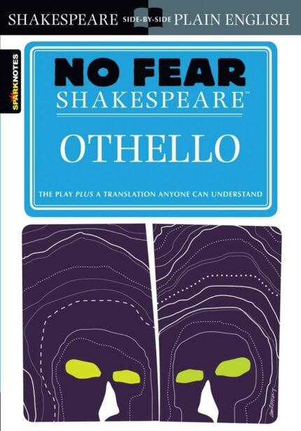 No Fear Shakespeare: Othello: 9