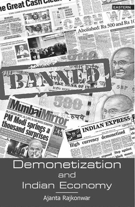 DEMONETIZATION AND INDIAN ECONOMY