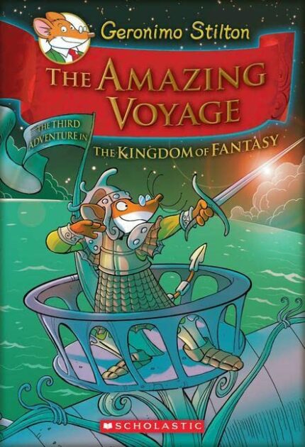 Geronimo Stilton - The Amazing Voyage: The Third Adventure in the Kingdom of Fantasy: 3