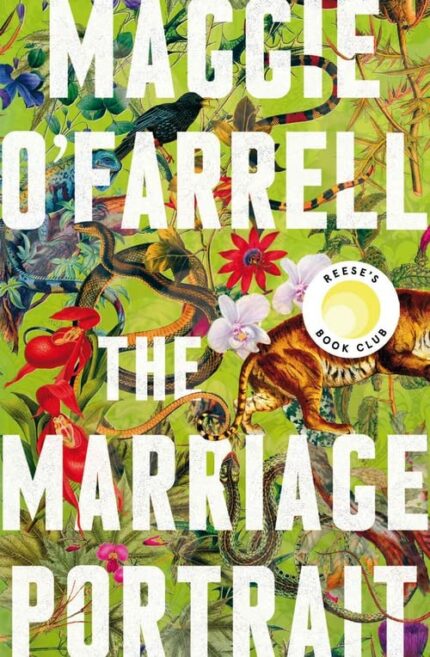 THE MARRIAGE PORTRAIT: the breathtaking new novel from the No. 1 bestselling author of Hamnet