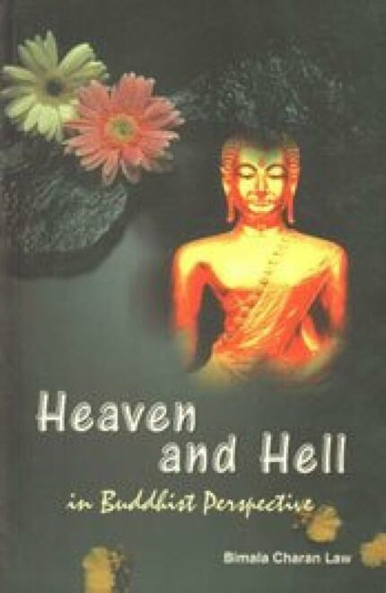 Heaven and Hell in Buddhist Perspective