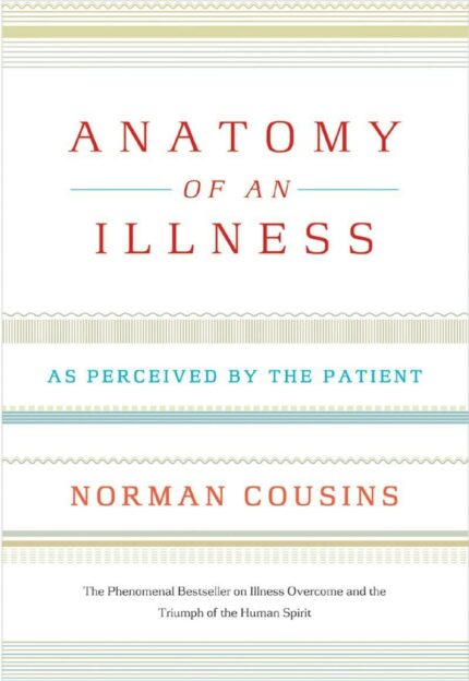 ANATOMY OF AN ILLNESS TWENTIET: As Perceived by the Patient