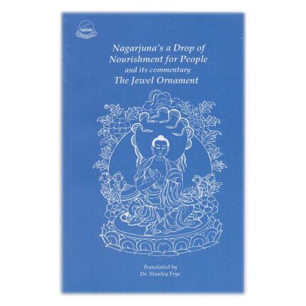 A Drop of Nourishment for people and The Jewel Ornaments its Commentary
