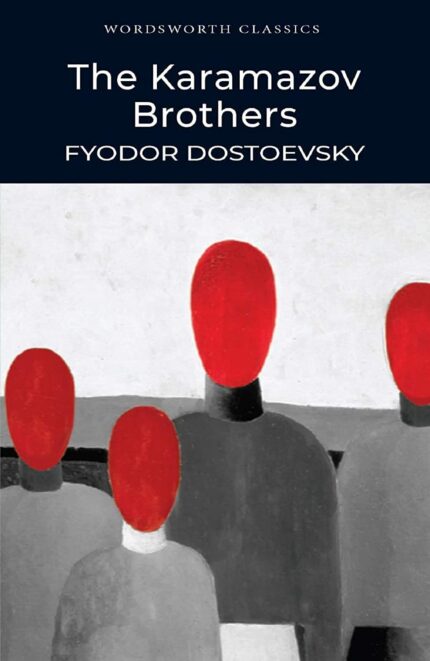 The Karamazov Brothers (Wordsworth Classics)