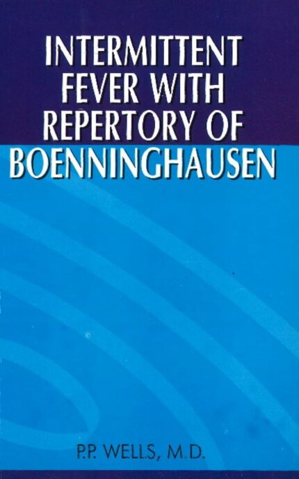 INTERMITTENT FEVER WITH REPERTORY OF BOENNINGHAUSEN