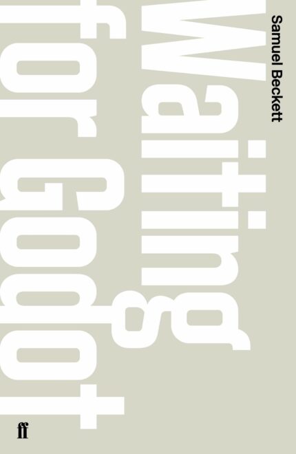 Waiting for Godot : A Tragicomedy in Two