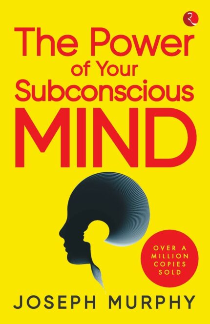 THE POWER OF YOUR SUBCONSCIOUS MIND?[Original Edition (Complete), PREMIUM PAPERBACK]?